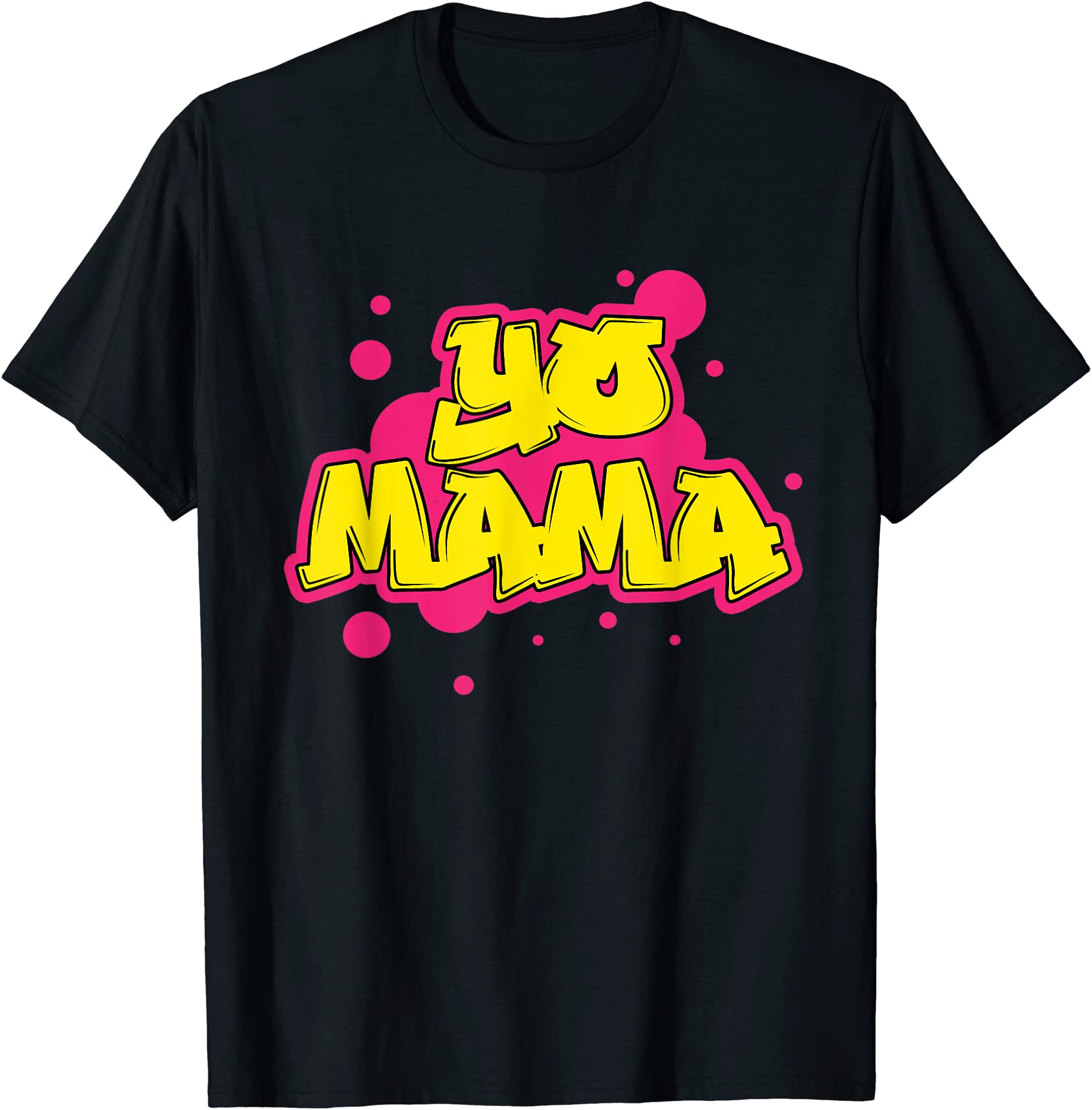 yo mama hiphop rap music 80s 90s party t shirt men - Buy t-shirt designs