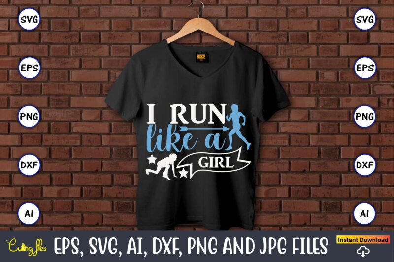 Running T-Shirt SVG Design Bundle Vol. 3, Running,Runningt-shirt,Running design, Running svg,Running t-shirt bundle, Running vector, Running png,Running Svg Bundle, Runner Svg, Run Svg, Running T Shirt Svg, Running T Shirt