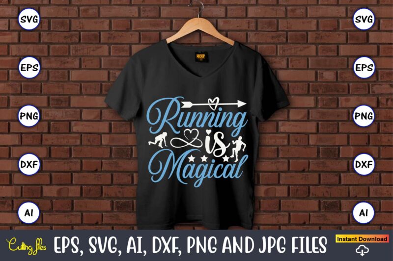 Running T-Shirt SVG Design Bundle Vol. 3, Running,Runningt-shirt,Running design, Running svg,Running t-shirt bundle, Running vector, Running png,Running Svg Bundle, Runner Svg, Run Svg, Running T Shirt Svg, Running T Shirt