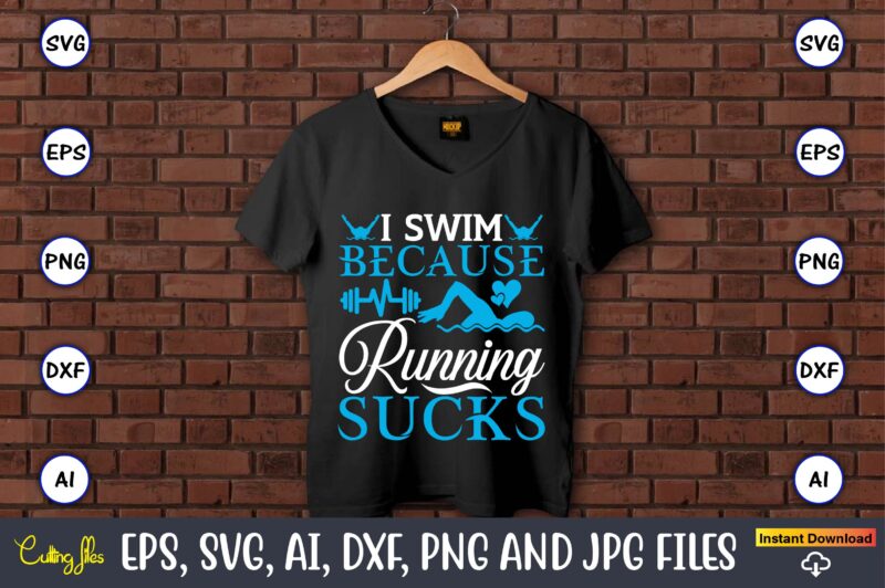 Swimming SVG T-Shirt Design Bundle Vol. 2, Swimming,Swimmingsvg,Swimmingt-shirt,Swimming design,Swimming t-shirt design, Swimming svgbundle,Swimming design bundle,Swimming png,Swimmer SVG, Swimmer Silhouette, Swim Svg, Swimming Svg, Swimming Svg, Sports Svg, Swimmer Bundle,Funny Swimming