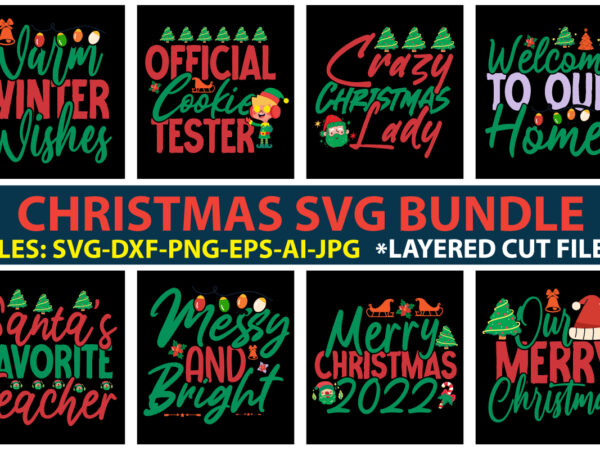 Christmas svg bundle t shirt vector file