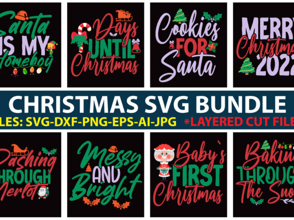 Christmas svg bundle t shirt vector file