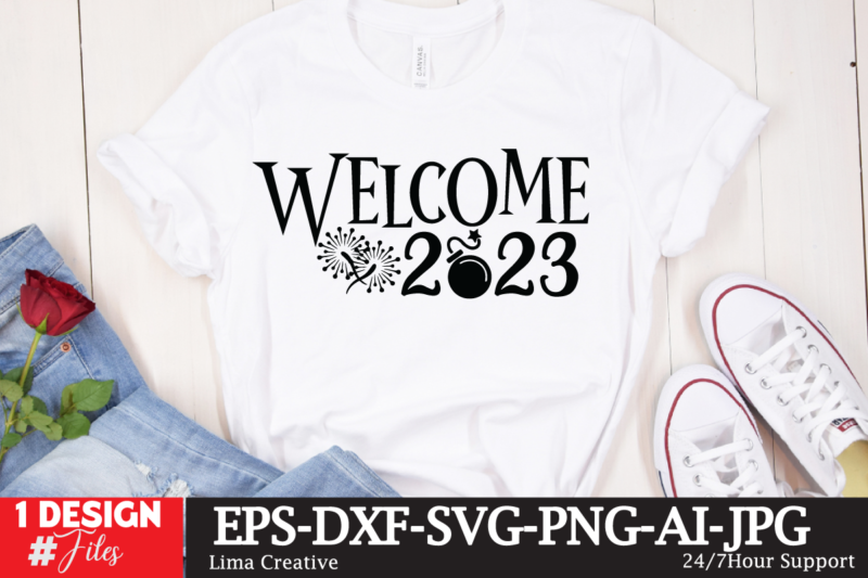 Welcome 2023 T-shirt Design, New Year SVG Bundle , New Year Sublimation BUndle , New Year SVG Design Quotes Bundle , 365 New Days T-Shirt Design , 365 New Days