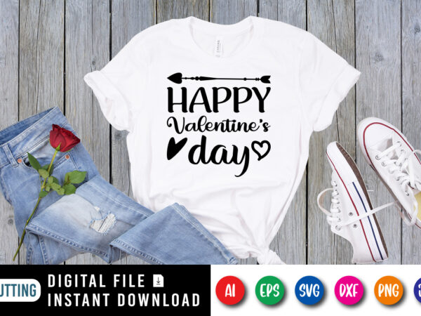 Happy valentine’s day shirt print template graphic t shirt