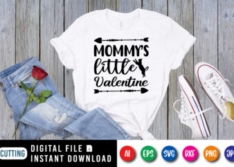 Mommy’s little valentine shirt print template t shirt designs for sale