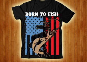 Born To Fish T-shirt Design,4th July Freedom T-shirt Design,4th of, july 4th of, july craft, 4th of july, cricut 4th, of july, Consent Is Sexy T-shrt Design ,Cannabis Saved My