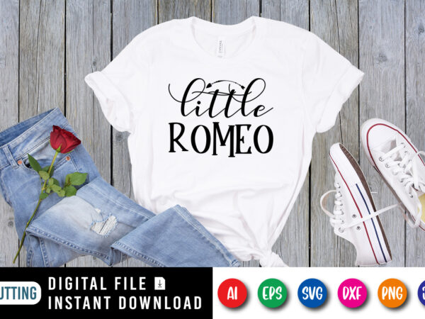 Little romeo valentine’s day shirt print template t shirt vector graphic