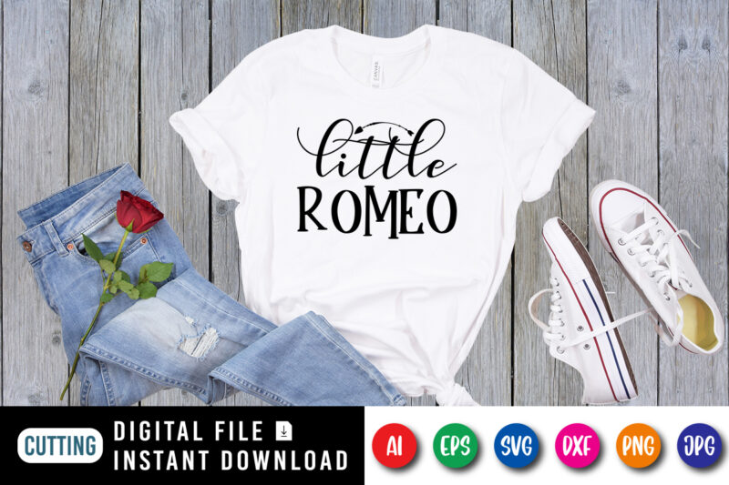 Little Romeo Valentine’s day shirt print template