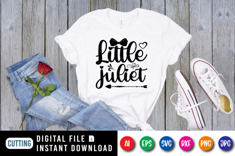 Little Juliet Valentine shirt print template