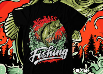 Big Bass Fishing T-Shirt Design On Sale , Big Bass Fishing T-Shirt Vector Design , Fishing t shirt,fishing t shirt design on sale,fishing vector t shirt design, fishing graphic t