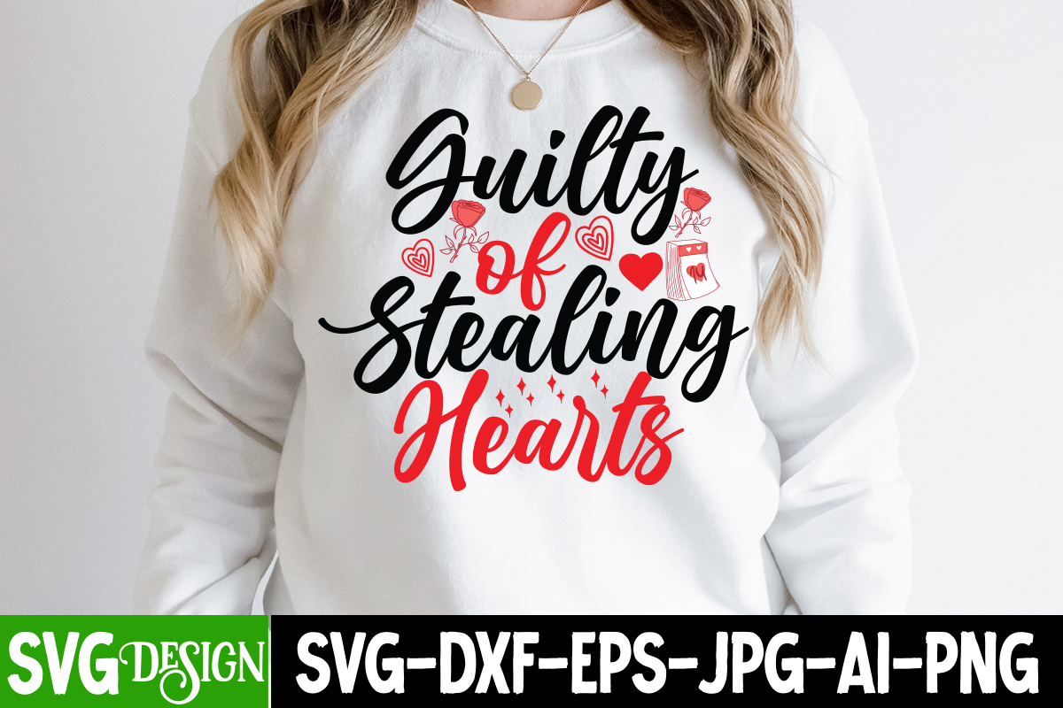 Guilty of Stealing Hearts T-Shirt Design , Valentine's Day SVG Bundle