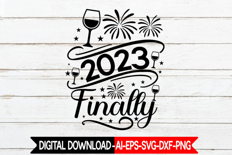Happy New Year SVG Bundle,Happy New Year Svg Bundle,New Year 2023 SVG Bundle, New Year Quotes svg, Happy New Year svg, 2023 svg, New Year Shirt svg, Funny Quotes svg,