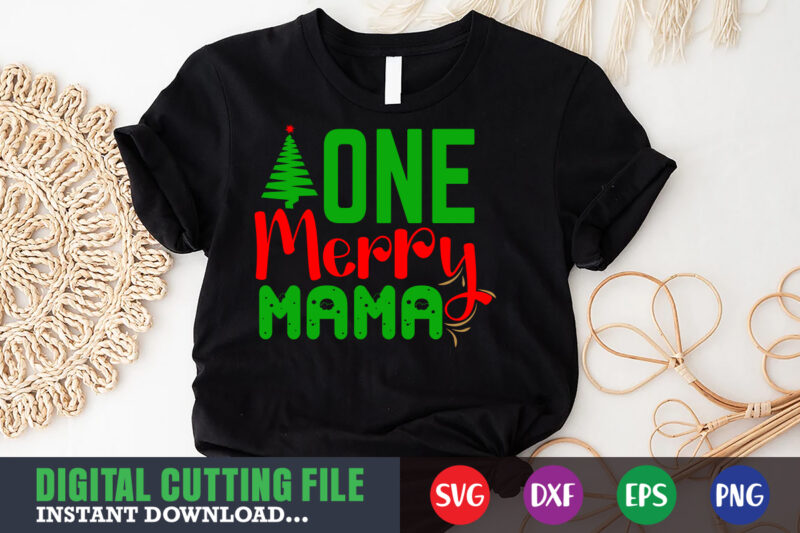 One merry mama svg, print template, christmas naughty svg, christmas svg, christmas t-shirt, christmas svg shirt print template, svg, merry christmas svg, christmas vector, christmas sublimation design, christmas cut file