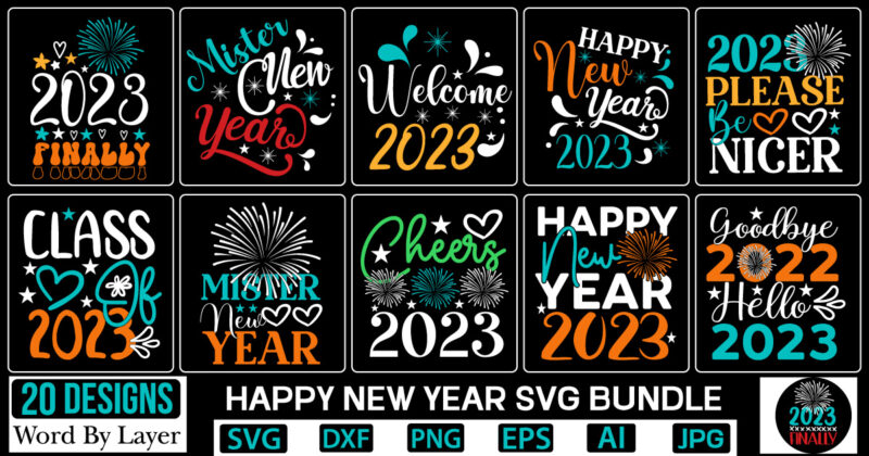 Happy New Year SVG Bundle NEW YEARS Svg Bundle, Happy New Years 2023 SVG, Print on Demand, New Year Png, Shirt, Svg Files For Circut, Sublimation Designs Downloads,New Year 2023