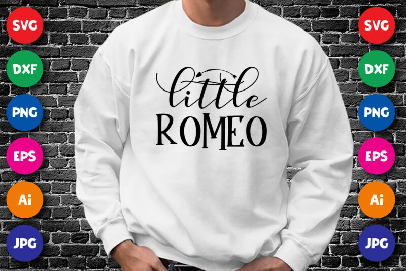 Little Romeo Valentine’s day shirt print template