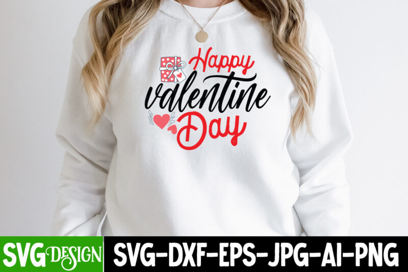 Happy Valentine Day SVG Cut File. Happy Valentine Day SVG Design Quotes , Valentine's Day SVG Bundle , Valentine T-Shirt Design Bundle , Valentine's Day SVG Bundle Quotes, be mine