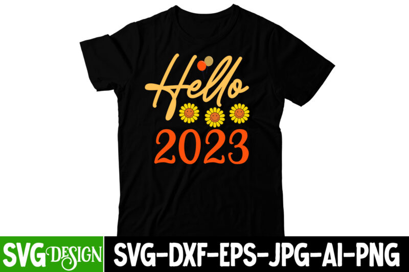 happy new year t-shirt design bundle , happy new year svg bundlehappy new year 2023 t-shirt design,happy new year shirt ,new years shirt, funny new year tee, happy new year