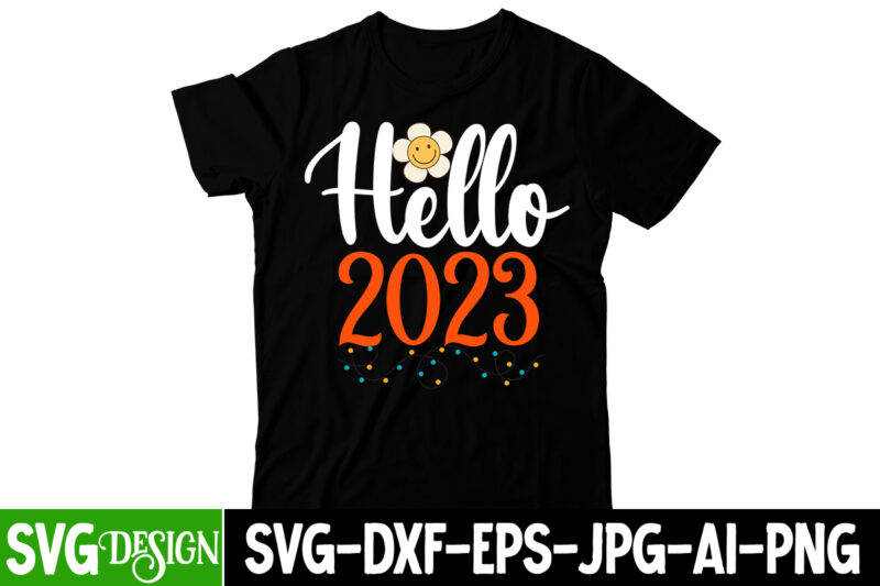 happy new year t-shirt design bundle , happy new year svg bundlehappy new year 2023 t-shirt design,happy new year shirt ,new years shirt, funny new year tee, happy new year