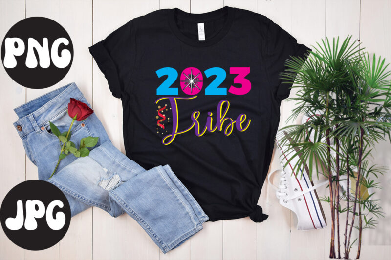 2023 Tribe Retro design, 2023 Tribe SVG design, New Year's 2023 Png, New Year Same Hot Mess Png, New Year's Sublimation Design, Retro New Year Png, Happy New Year 2023