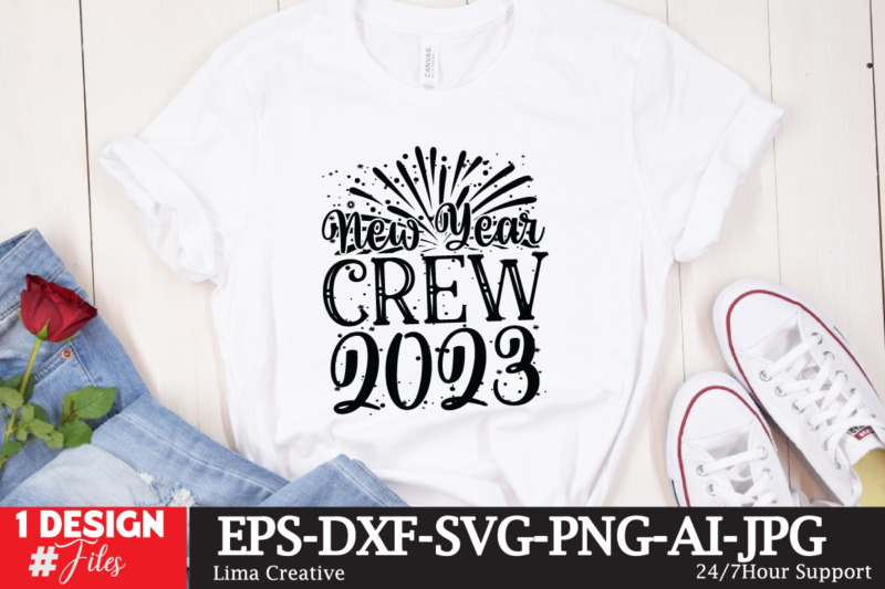 New Year Crew 2023 T-shirt Design, New Year SVG Bundle , New Year Sublimation BUndle , New Year SVG Design Quotes Bundle , 365 New Days T-Shirt Design , 365