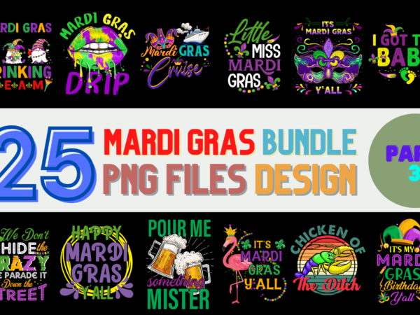 25 mardi gras png t-shirt designs bundle for commercial use part 3, mardi gras t-shirt, mardi gras png file, mardi gras digital file, mardi gras gift, mardi gras download, mardi gras design