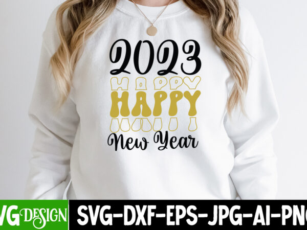 2023 happy new year t-shirt design , 2023 happy new year svg cut file, new year sublimation bundle , new year sublimation t-shirt bundle , hello new year sublimation t-shirt