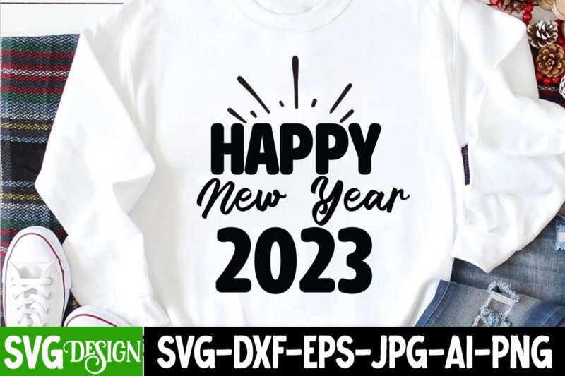 happy new year t-shirt design bundle , happy new year svg bundlehappy new year 2023 t-shirt design,happy new year shirt ,new years shirt, funny new year tee, happy new year