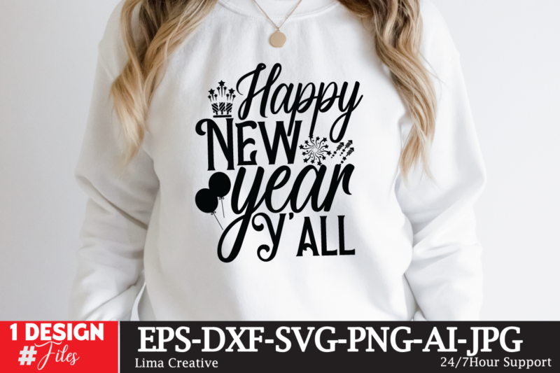 New Year SVG Bundle, SVG Cute File, T-shirt Design, New Year SVG Bundle , New Year Sublimation BUndle , New Year SVG Design Quotes Bundle , 365 New Days T-Shirt