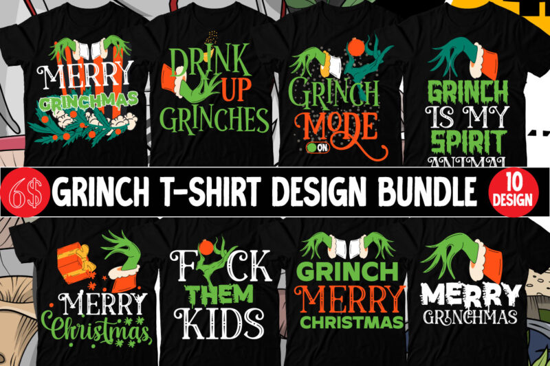 Grinch T-shirt Design Bundle, Grinch SVG Bundle , Grinch T-Shirt Bundle , Grinch T-Shirt Design Bundle , Grinch Clipart Bundle , Grinch SVG Bundle , Grinch Christmas svg Bundle, Grinch