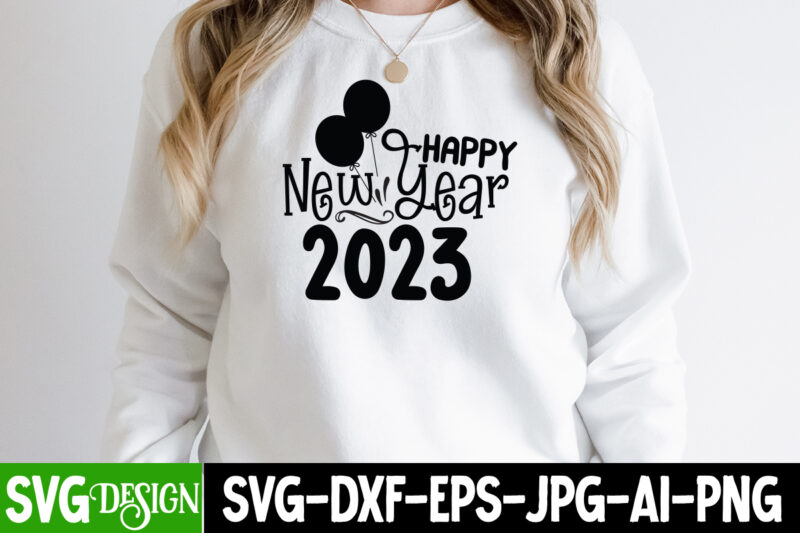 happy new year t-shirt design bundle , happy new year svg bundlehappy new year 2023 t-shirt design,happy new year shirt ,new years shirt, funny new year tee, happy new year