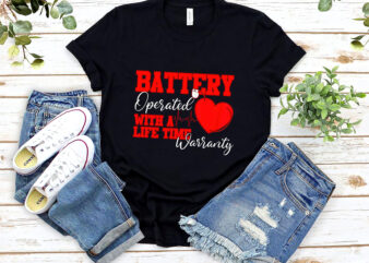 Battery Operated With A Life Time Warranty Heart Disease NL t shirt template