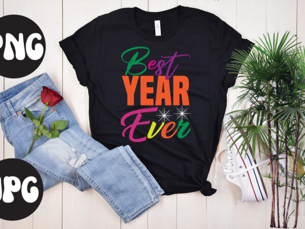 Best year ever retro design, best year ever svg cut file, best year ever svg design, new year’s 2023 png, new year same hot mess png, new year’s sublimation design,