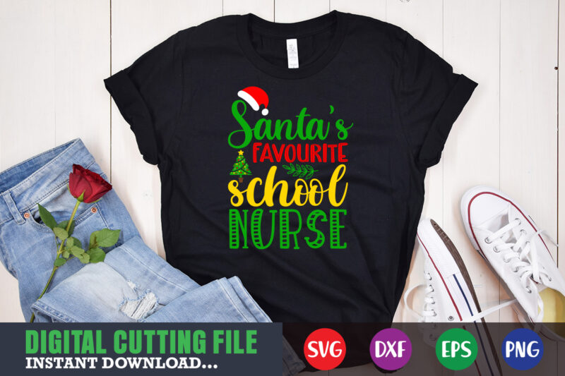 Santa's favourite school nurse svg, print template, christmas naughty svg, christmas svg, christmas t-shirt, christmas svg shirt print template, svg, merry christmas svg, christmas vector, christmas sublimation design, christmas cut