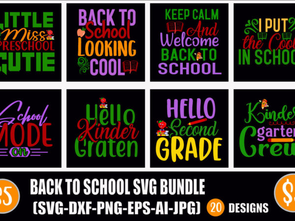 Back to school svg bundle,back to school svg bundle, hello grade svg, first day of school svg, teacher svg, shirt design, cut file for cricut, silhouette, png, dxf,back to school