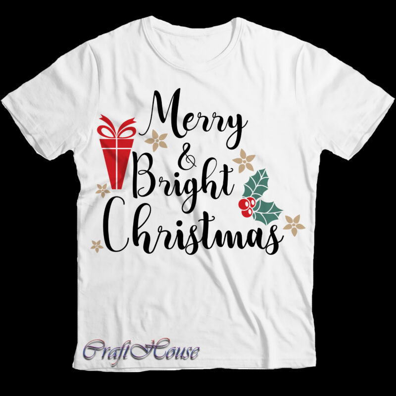 Merry And Bright Christmas Svg, Merry And Bright Svg, Bright Christmas Svg, Christmas Png, Winter Svg, Christmas Svg, Xmas, Santa Claus, Funny Christmas, Holiday Svg, Believe Svg, Santa Svg, Christmas