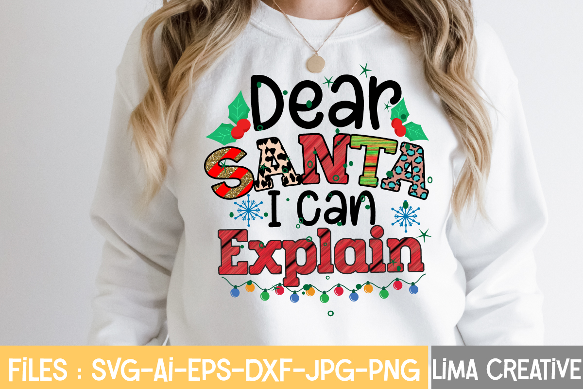 Dear Santa i Can Explain Sublimation PNG,Christmas Bundle Png, Merry ...