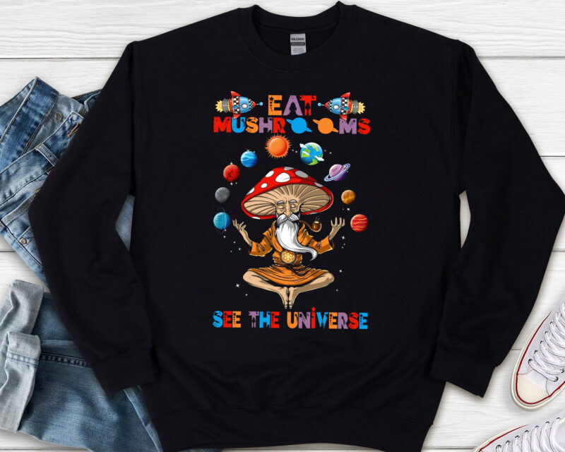 Eat Mushrooms See the Universe, Mushrooms Love, Solar System Planet, Mushroom Gift, Birthday Gift