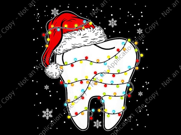 Dentist christmas teeth santa dental hygiene dental life png, dentist christmas png, teeth santa christmas png, teeth santa lights xmas png t shirt vector illustration