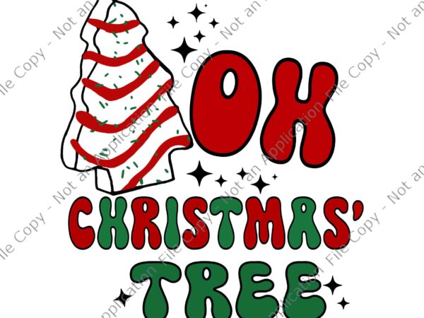 Oh christmas tree cakes debbie becky jen groovy retro svg, oh christmas tree svg, tree christmas svg, tree cakes christmas svg t shirt design online