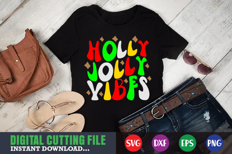 holly jolly vibes svg, print template, christmas naughty svg, christmas svg, christmas t-shirt, christmas svg shirt print template, svg, merry christmas svg, christmas vector, christmas sublimation design, christmas cut file