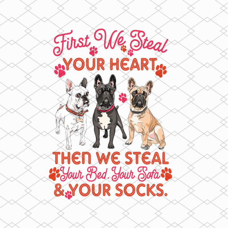 French Bulldog Steal Your Heart Steal Your Bed Sofa Funny NL