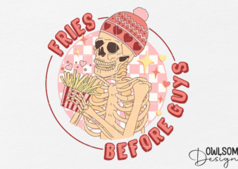 Fries Before Guys Valentine Design