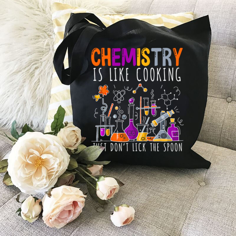 Funny Nerd Chemist Chemistry Is Like Cooking Science NL