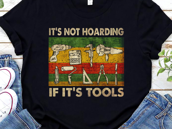 Funny woodworker art for men carpenter wood working tools t-shirt design png file pl