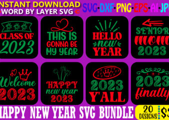 Happy New Year tshirt bundle, Happy New Year design, Cut File, Sublimation, Printable svg png jpg, Happy New Year SVG, New Year’s SVG, Christmas SVG, Digital Download, Cut File, Sublimation,