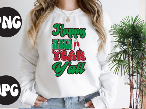 Happy new year y’all svg design, happy new year y’all svg cut file, christmas svg mega bundle ,130 christmas design bundle , christmas svg bundle , 20 christmas t-shirt design