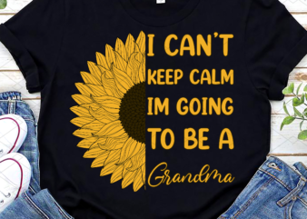 I_m Going To Be A Grandma, Gift For Grandma, Reveal To Grandma, Mother_s day Gift, Family Gift, Pregnancy Announcement PNG File TL
