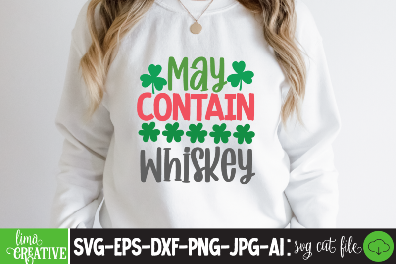 May Contain Whiskey T-shirt Design,st.patricks day,st.patricks day videos,amsterdam st.patricks day,st. patricks,st. patrick,patricks,st. patricks day,patrick,st. patrick story,patricksday,st patrick,st. patrick's day,st. patricks day card,st patricks day,stpatricksday,st. patricks day videos,st. patricks day parade,saint