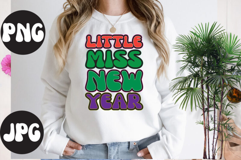 Little Miss New Year Retro design, New Year's 2023 Png, New Year Same Hot Mess Png, New Year's Sublimation Design, Retro New Year Png, Happy New Year 2023 Png, 2023