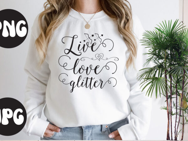 Live love glitter svg design, live love glitter svg cut file, somebody’s fine ass valentine retro png, funny valentines day sublimation png design, valentine’s day png, valentine mega bundle, valentines